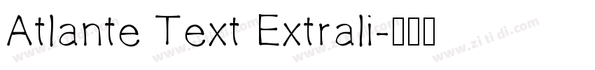 Atlante Text Extrali字体转换